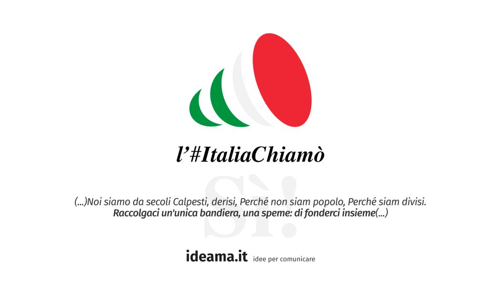 L’Italia Chiamò. ideama risponde!